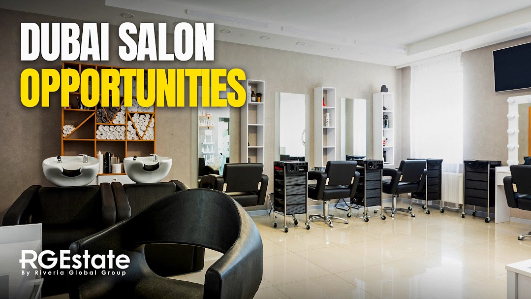 Exploring the Thriving Dubai Salon Market: Opportunities Await