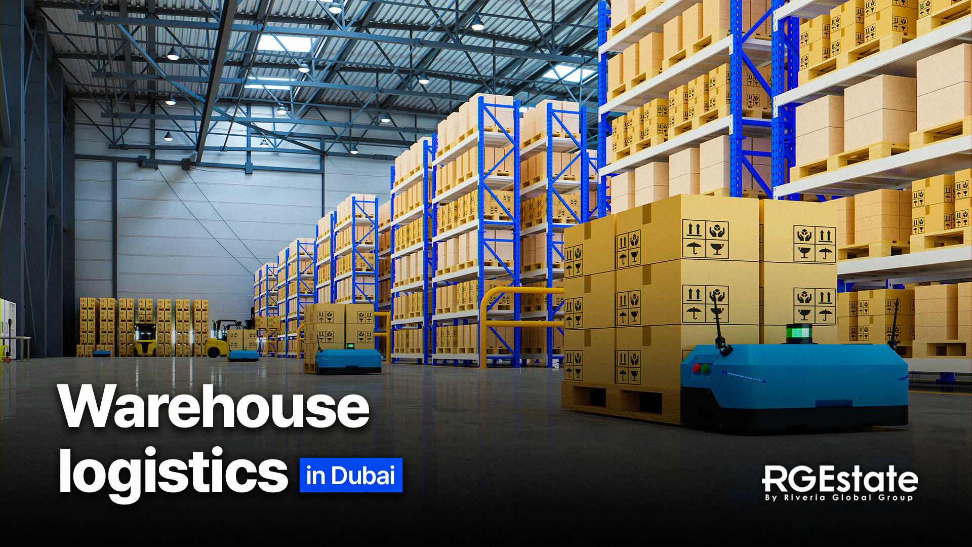 Investing in Dubai warehouses: The Future of Logistics