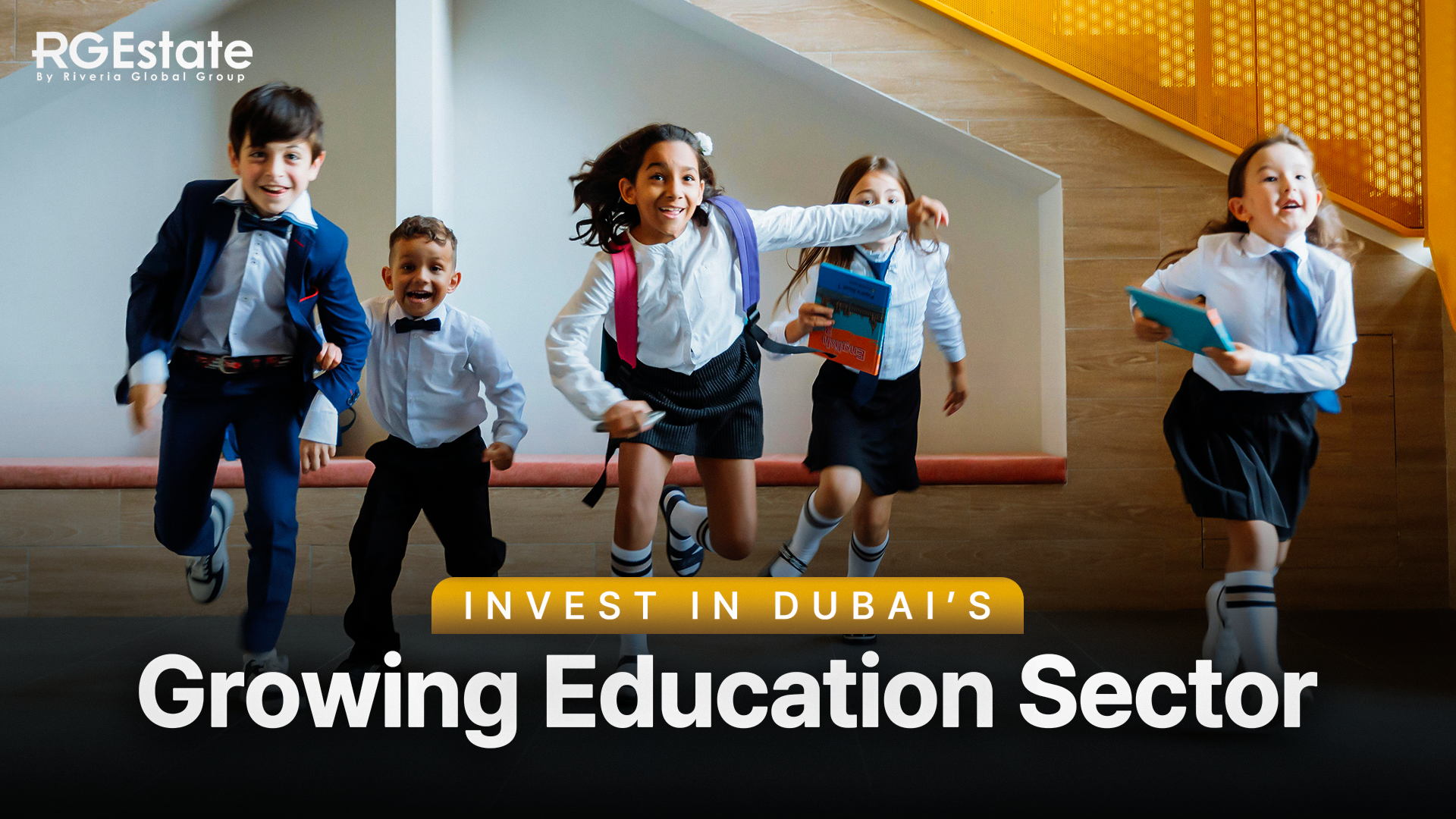 Investing in Education Sector: Why Schools in Dubai Are a Growing Real Estate Opportunity