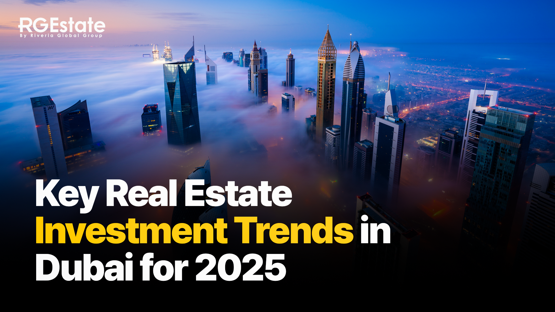 Top 5 Real Estate Investment Trends Shaping Dubai's Market in 2025